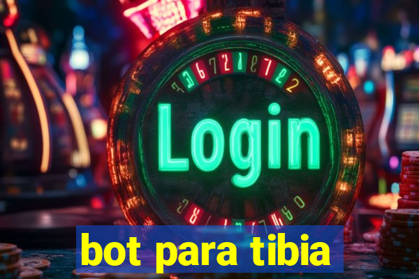 bot para tibia